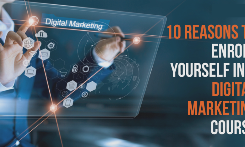 Ten reasons to learn about digital marketing